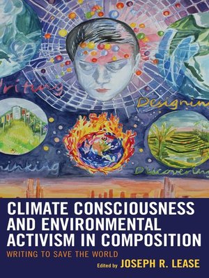cover image of Climate Consciousness and Environmental Activism in Composition